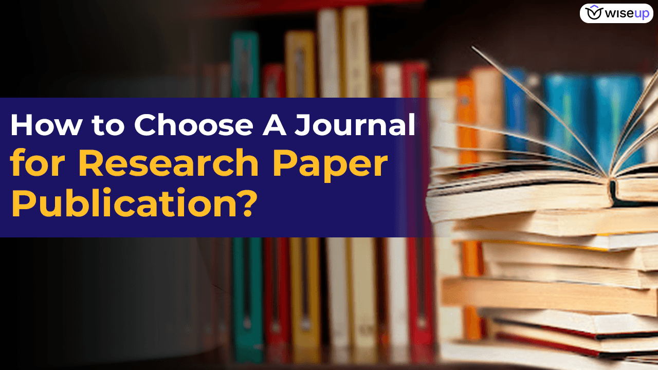 how to choose a journal for research paper publication?