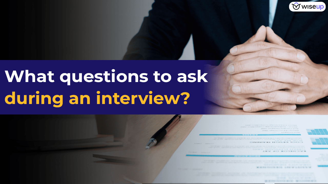 what questions to ask during an interview?